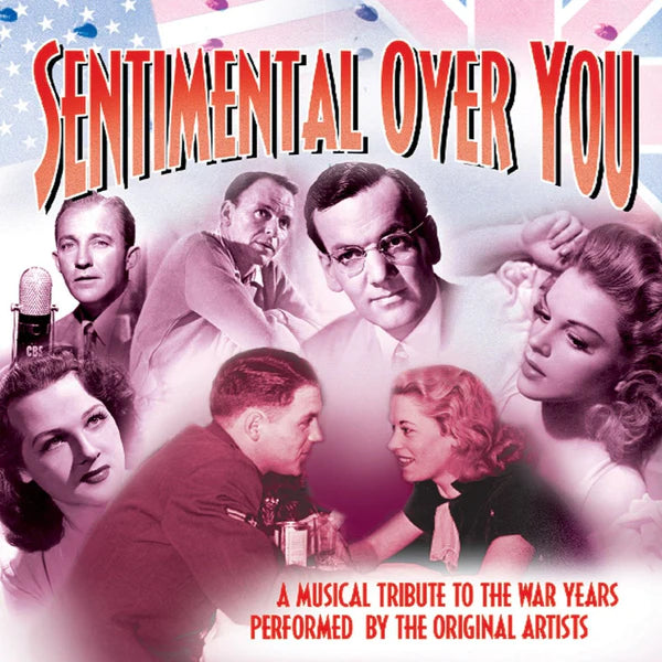 Sentimental Over You - 1940s Music - CD